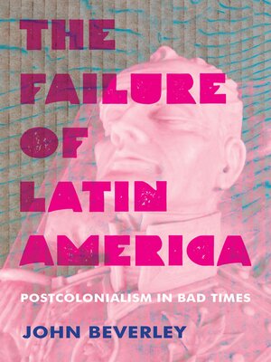 cover image of The Failure of Latin America